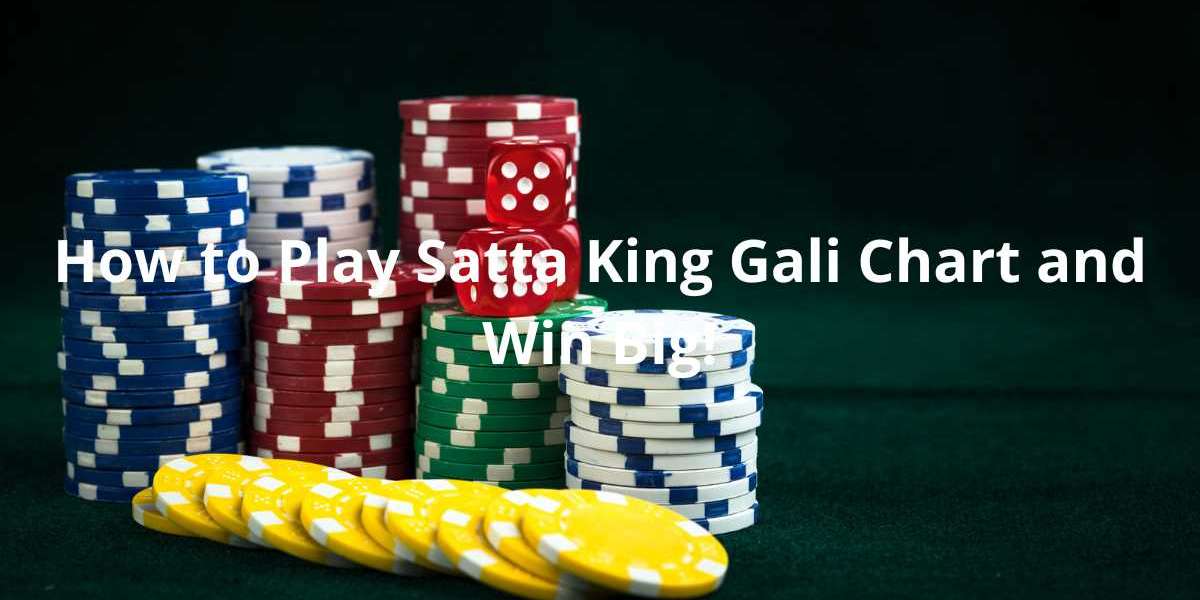 How to Play Satta King Gali Chart and Win Big!