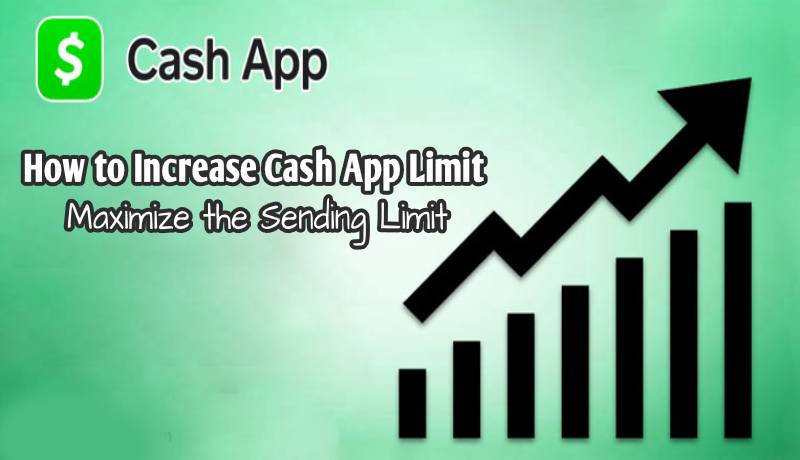 How to Increase Cash App Limit? Increase Cash App Spending limit