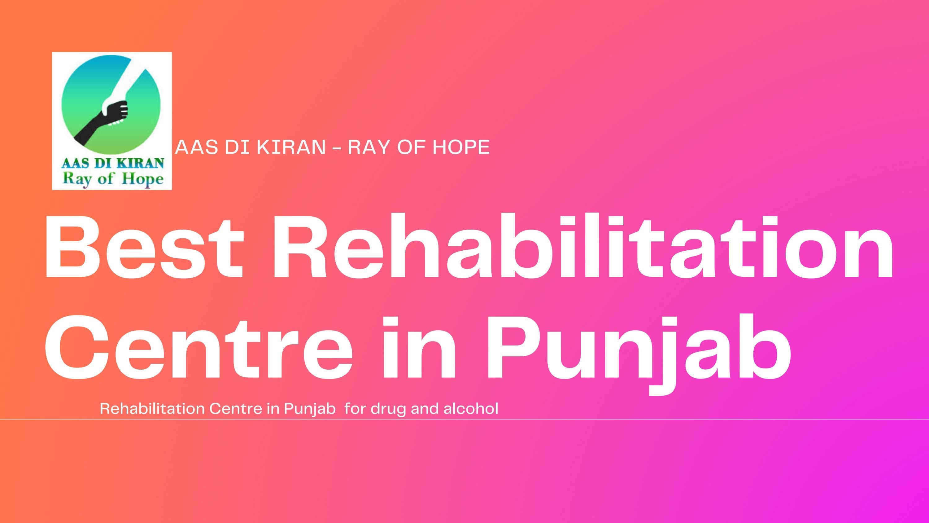 Get The Best Rehabilitation Centre in Punjab for Addiction Treatment - Issuu