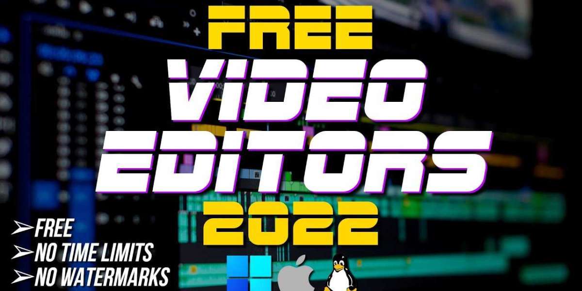 5 Best Free Video Editing Software to Use in 2022