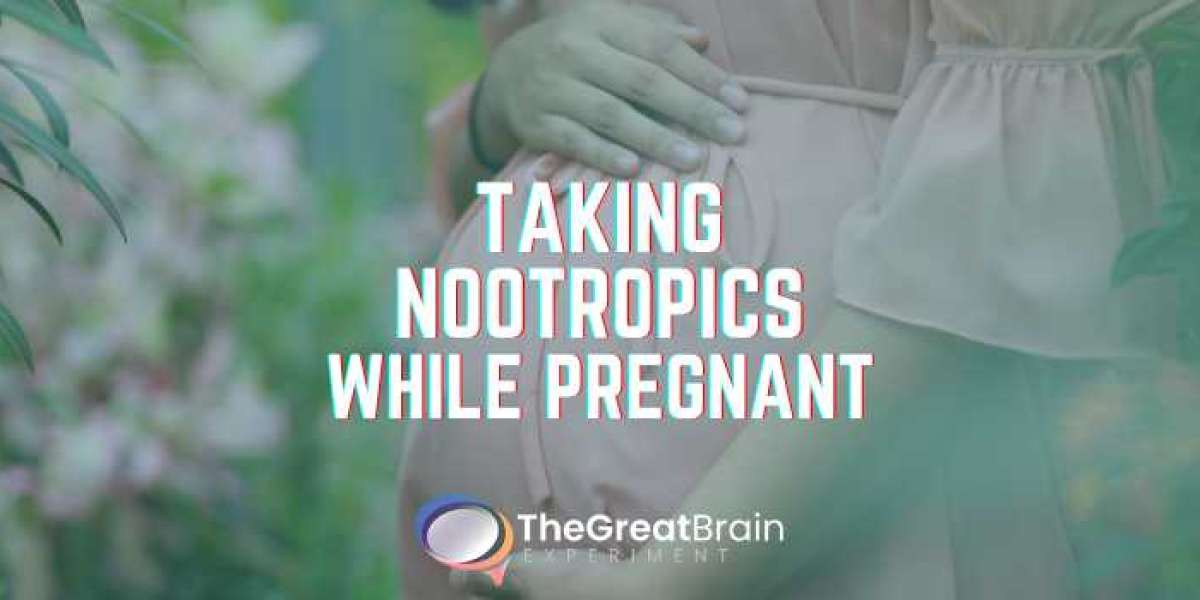 Why Nootropics Are Deadly For Pregnant Women?