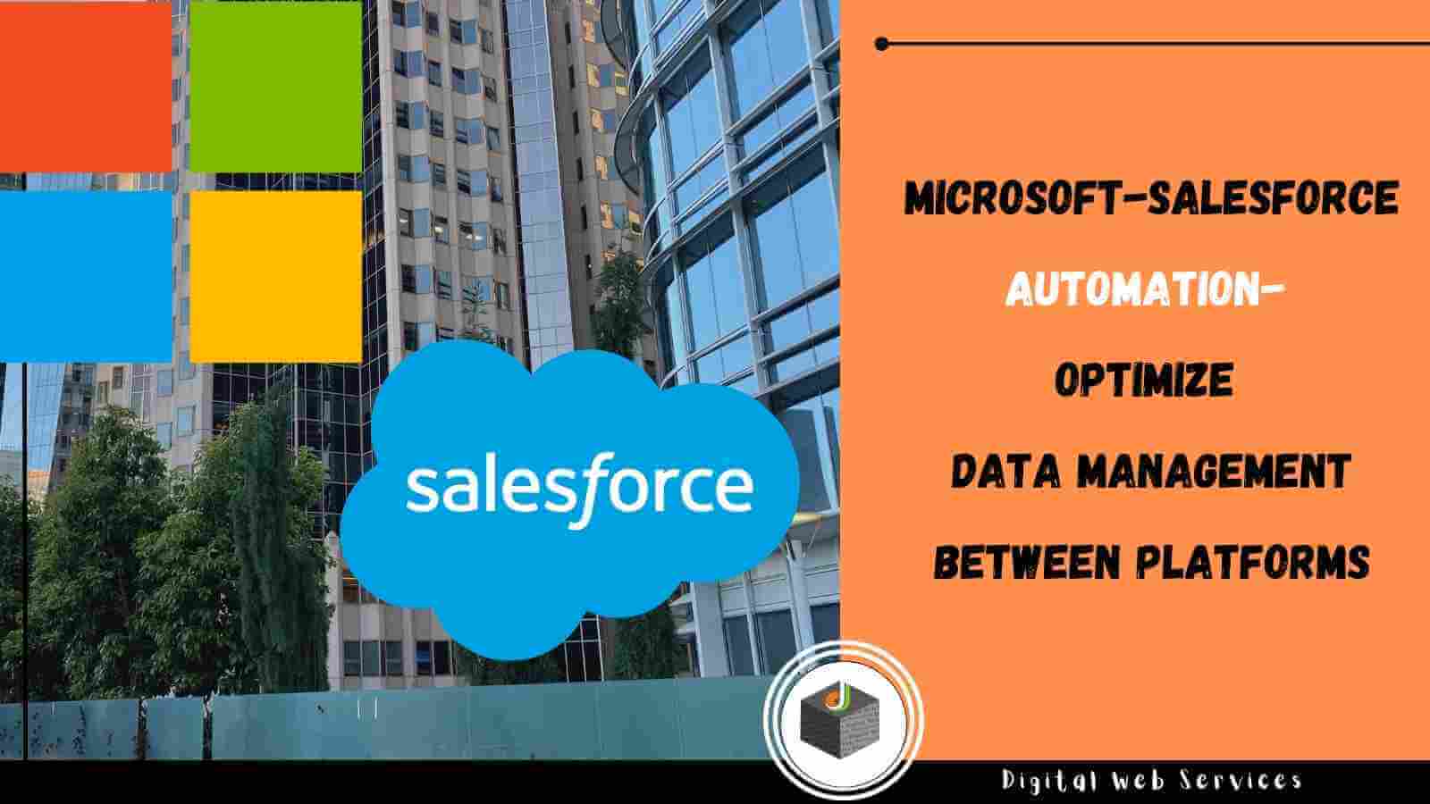 Microsoft Salesforce Automation: Optimize Data Management