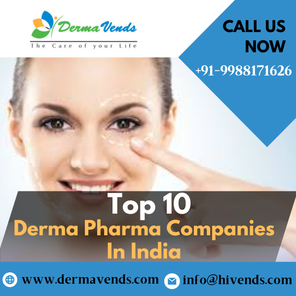 Top 10 Derma Companies in India | Derma Product Manufacturers