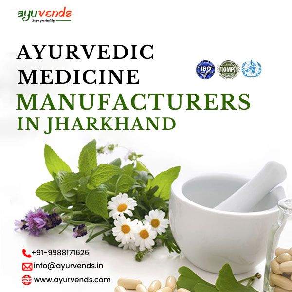 Ayurvedic Products Manufacturers In Jharkhand