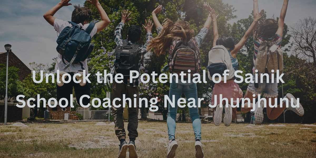 Unlock the Potential of Sainik School Coaching Near Jhunjhunu