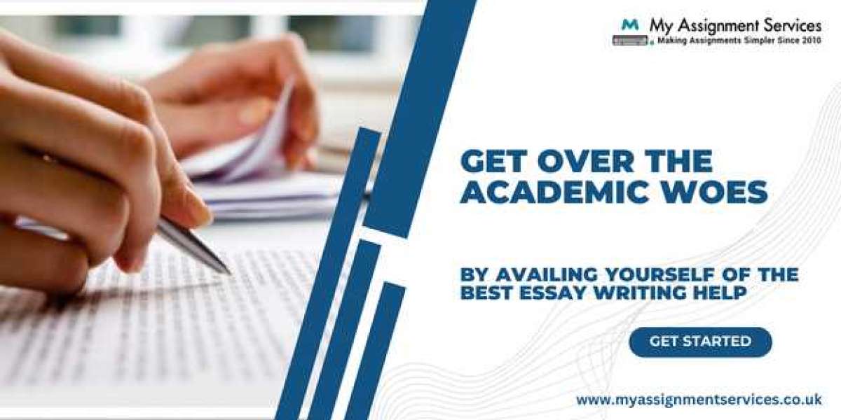 Get Over the Academic Woes By Availing yourself of the Best Essay Writing Help