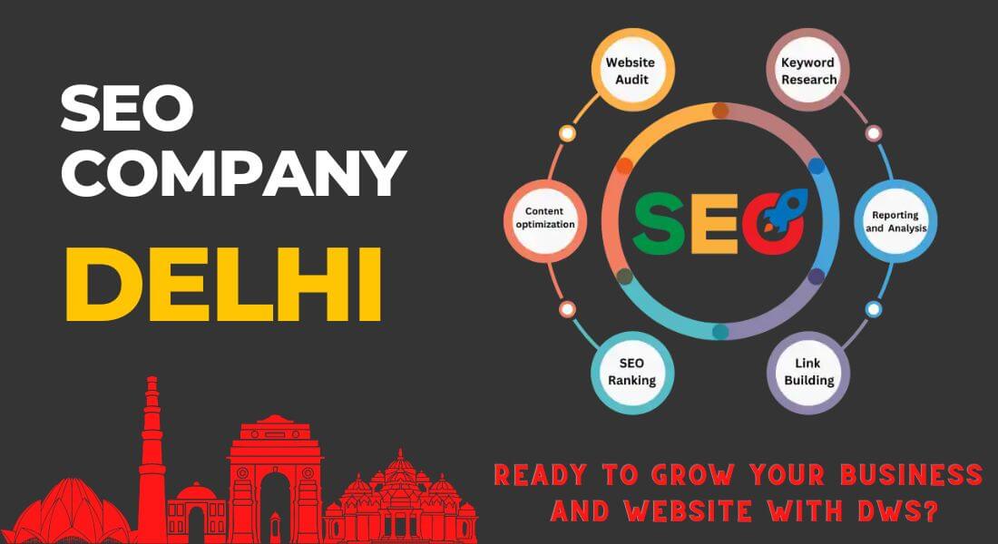 SEO Company in Delhi, Best SEO Services Agency 2023 - DWS