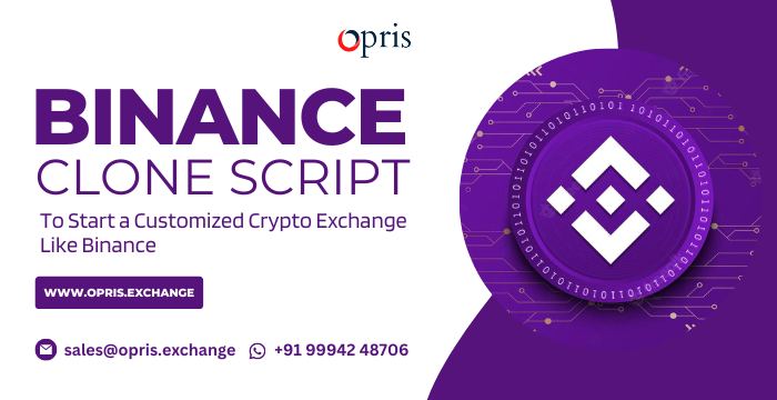 Binance Clone Script | Binane Clone App Development | White Label Binance Clone Software | Opris Exchange