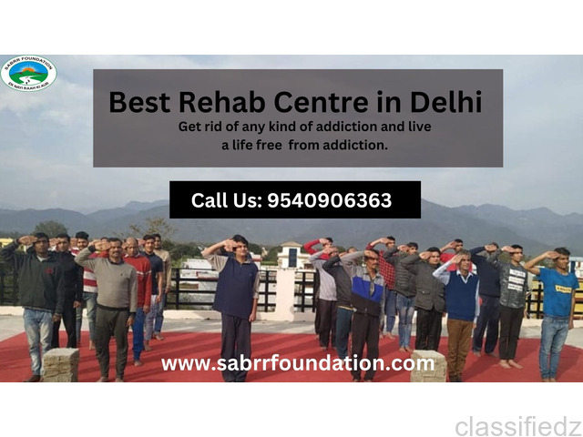 Best Rehab Centre in Delhi | Sabrr Foundation Delhi | Post Free Online Classified Ads in India Without Registration