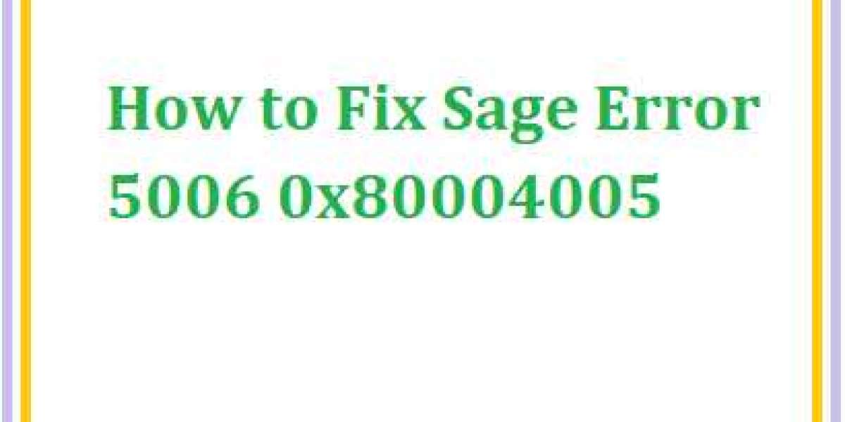 How to Fix Sage Error 5006 0x80004005