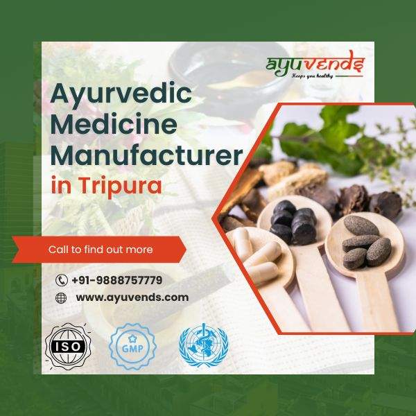 Ayurvedic Medicine Manufacturers in Tripura