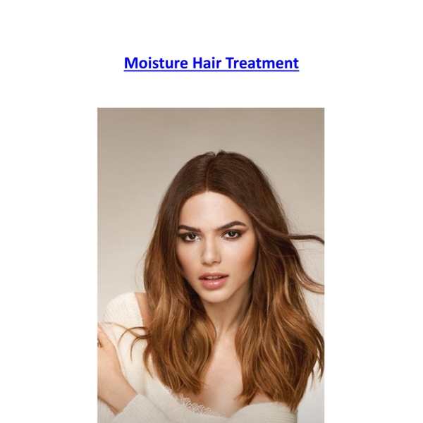 Moisture Hair Treatment | Pearltrees