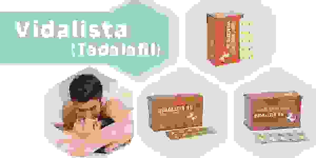 Vidalista Tablets: Enhance Your Sexual Health With These Tablets