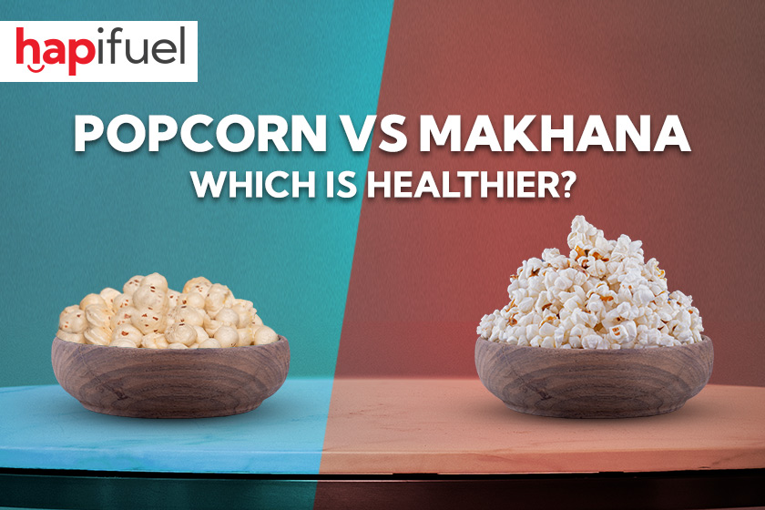 Popcorn vs Makhana: Which is Healthier?