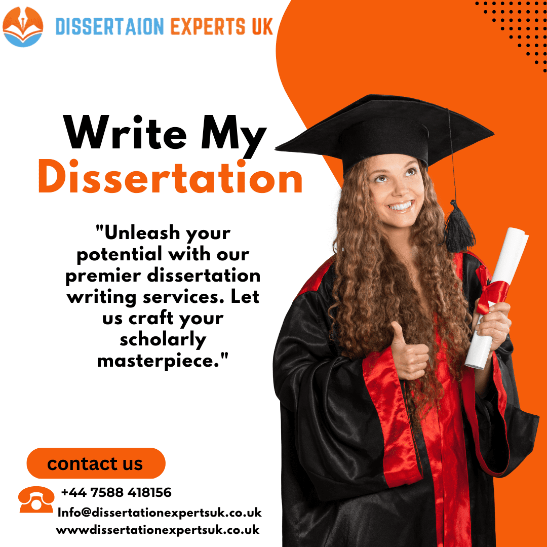 Write My Dissertation For Me in UK | Dissertation Experts UK