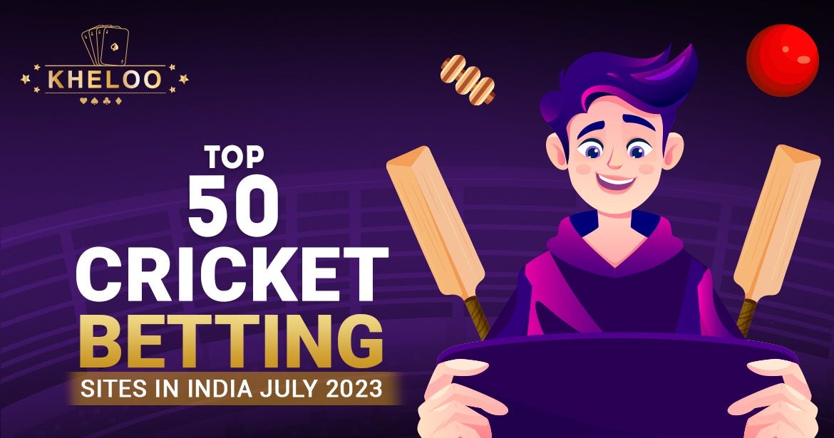 Top 50 Cricket Betting Sites in India 2023 | by Kheloo | Jun, 2023 | Medium