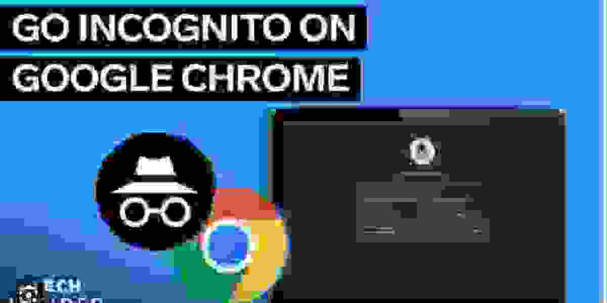 Incognito Mode Google Chrome: What It Is and How to Use It