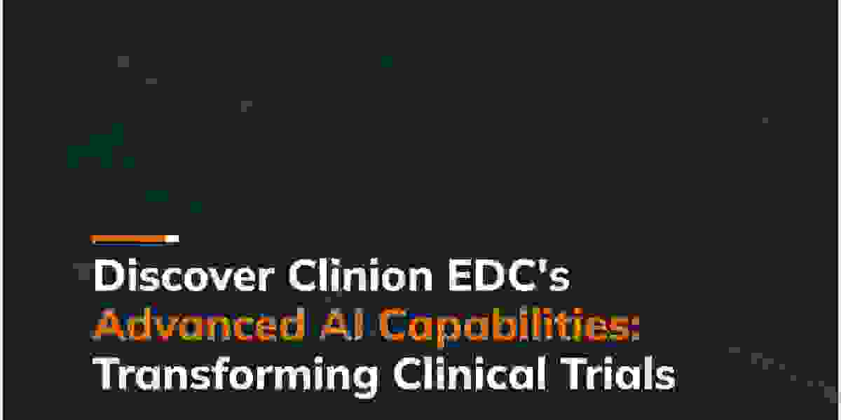 Transforming Clinical Trials with Clinion EDC's Advanced AI Features