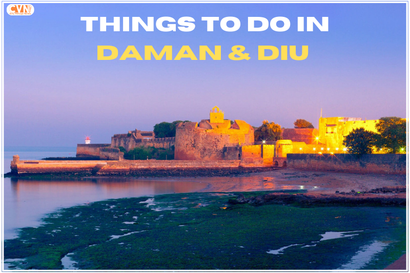 Things to do in Daman and Diu for a Memorable Trip