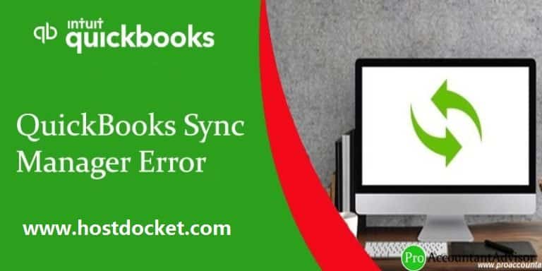 Resolve QuickBooks Sync Manager Not Working Problem Swiftly