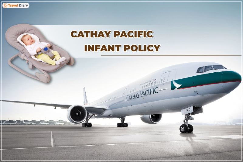 Essential Cathay Pacific Infant Policy - Fly Hassle-Free!