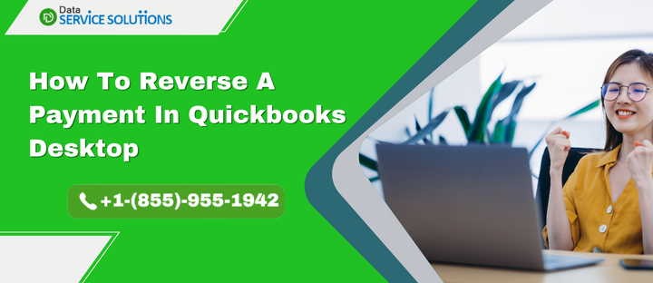 Learn How To Reverse A Payment In Quickbooks Desktop