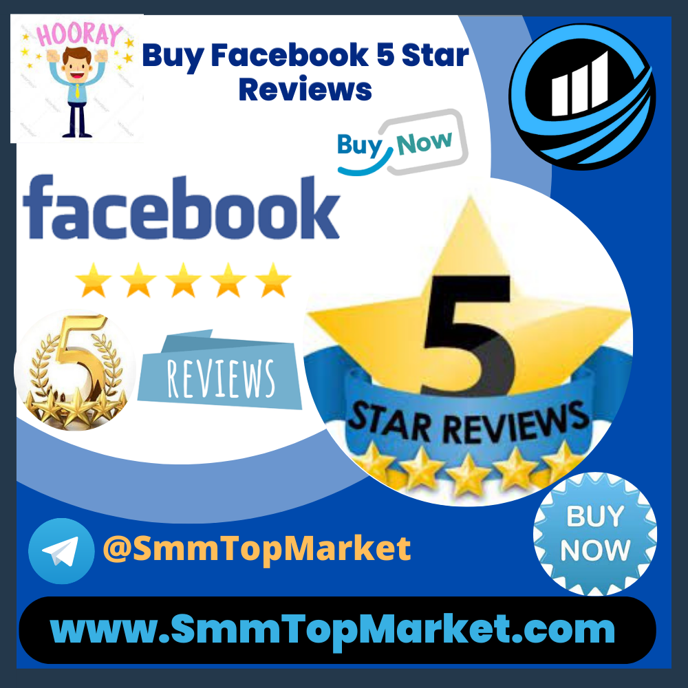 Buy Facebook 5 Star Reviews - SmmTopMarket