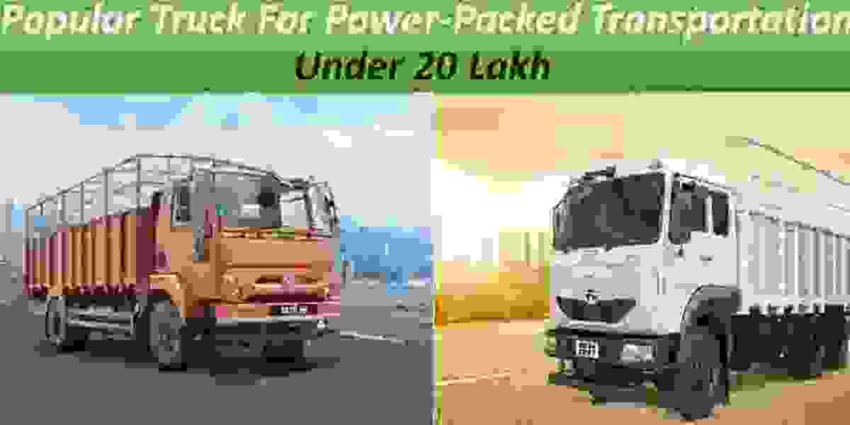 Popular Truck For Power-Packed Transportation Under 20 Lakh