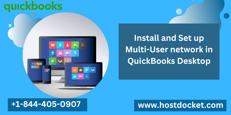 Install and Set up Multi-User network in QuickBooks Desktop