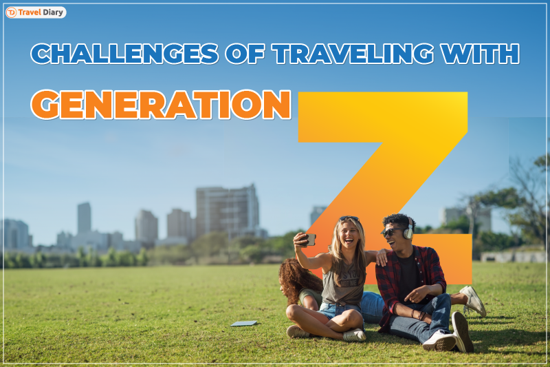 Navigating the Challenges of Traveling with Gen Z