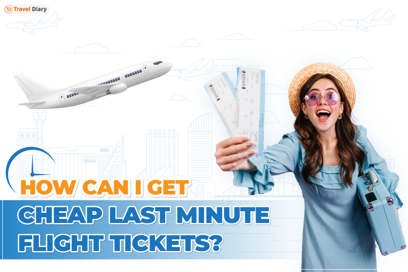 Master the Art of Getting Cheap Last-Minute Flight Tickets