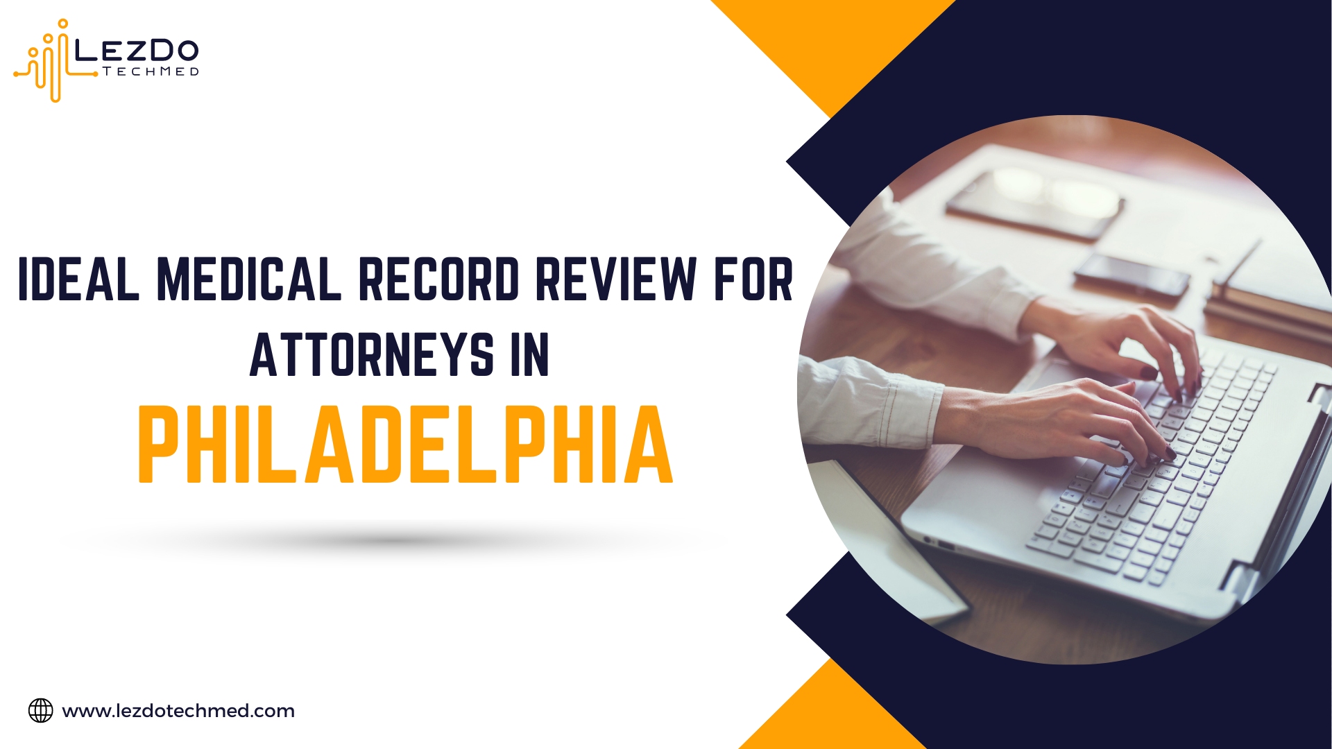 Ideal Medical Record Review for attorneys in Philadelphia