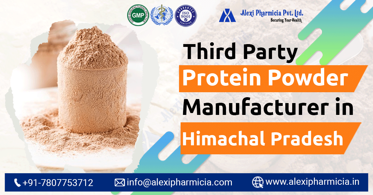 #1 Protein Powder Manufacturing Company in Himachal Pradesh