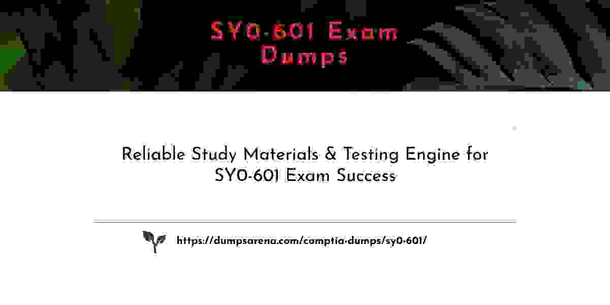 Prepare for Your SY0-601 Exam Dumps with Authentic Dumps