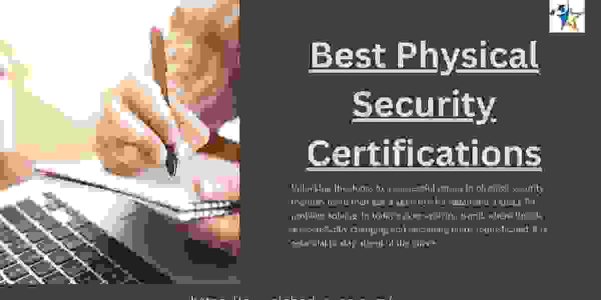 The Ultimate Guide to Physical Security Certification Success