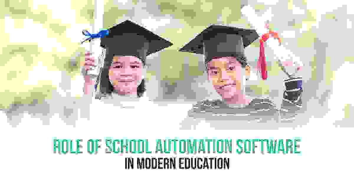 Role of School Automation Software in Modern Education
