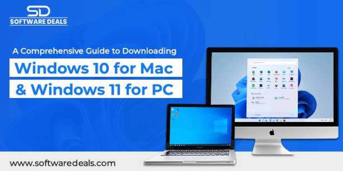 A Comprehensive Guide to Downloading Windows 10 for Mac and Windows 11 for PC