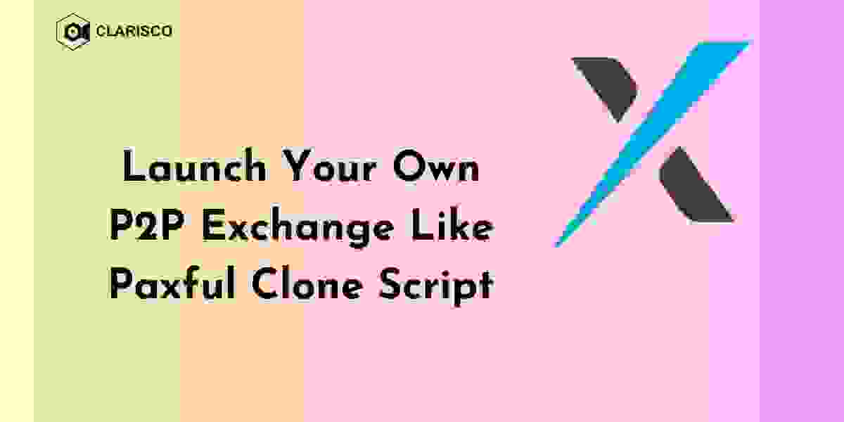 Launch Your Own P2P Exchange Like Paxful Clone Script