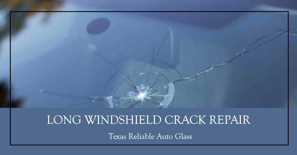 Long Windshield Crack Repair: Expert Solutions.