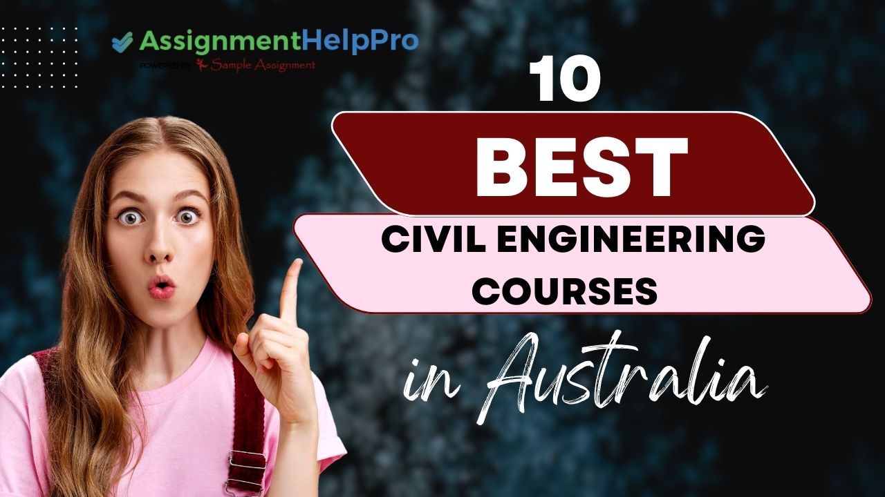 10 Best Civil Engineering Courses in Australia - Blogozilla