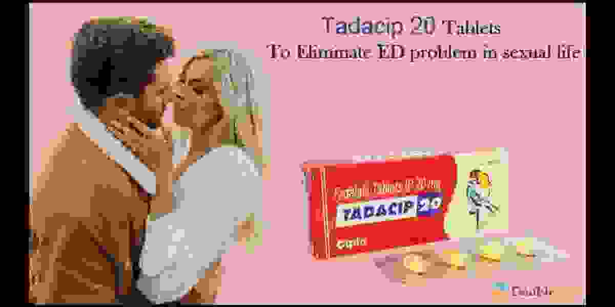 Tadacip 20 | A Super Effective Male Impotence Medication
