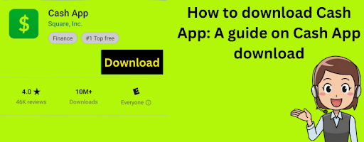 How to download Cash App: A guide on Cash App download