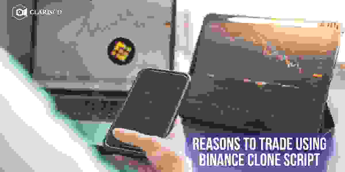 What Are the Reasons to Trade Using Binance Clone Script?