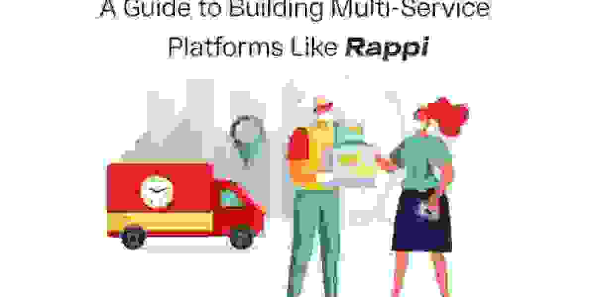 A Guide to Building Multi-Service Platforms Like Rappi