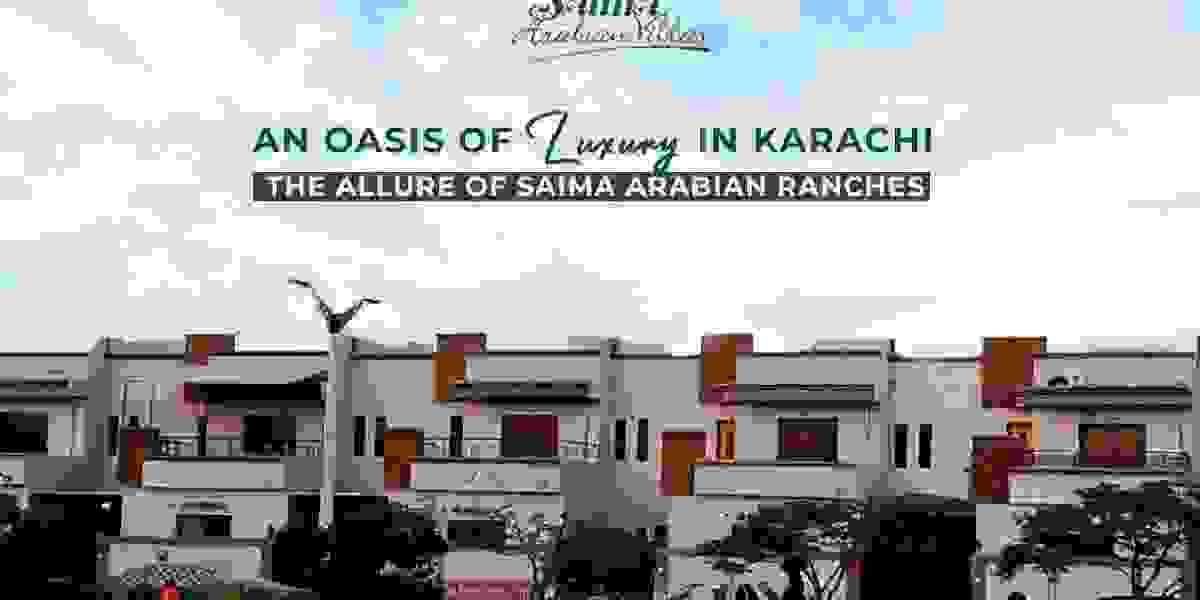 Why Saima Arabian Villas North Karachi Is the Perfect Choice for You