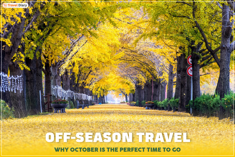 Discover the Beauty of Off-Season Travel in October