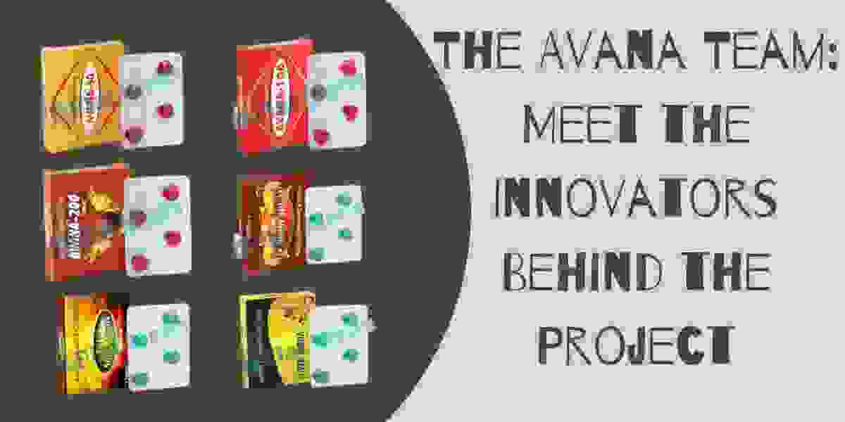 The Avana Team: Meet the Innovators Behind the Project