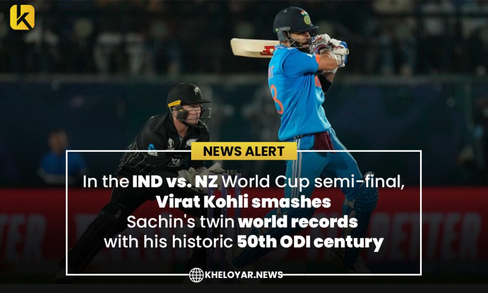 In the IND vs. NZ World Cup semi-final, Virat Kohli smashes Sachin's twin world records with his historic 50th ODI century - LIVE Sports News: Scores-Schedules-News & More by KheloYar