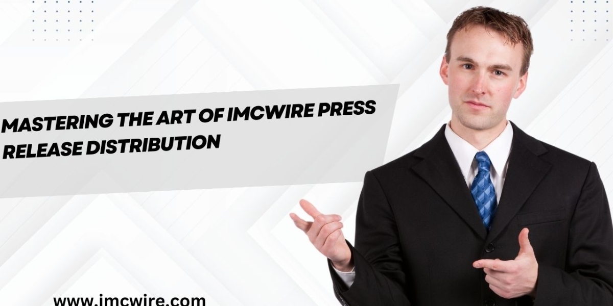 IMCWire: Redefining Press Release Distribution Standards