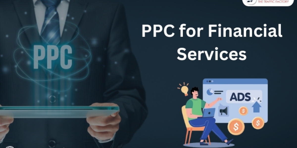PPC for Financial Services: Generate More Leads & Sales